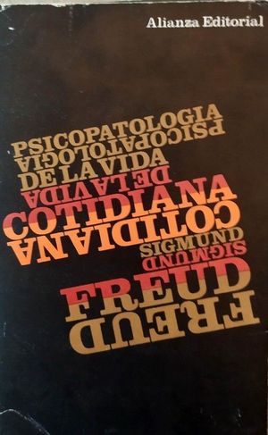 PSICOPATOLOGIA DE LA VIDA COTIDIANA