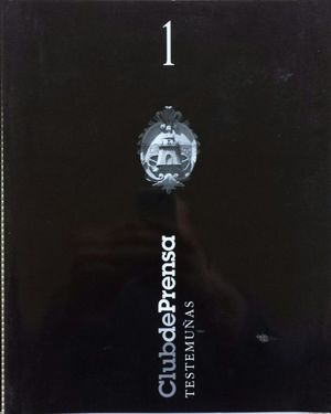 CLUB DE PRENSA 1 TESTEMU�AS