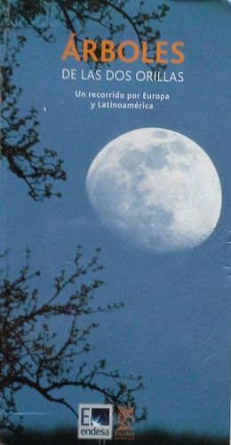 �RBOLES DE LAS DOS ORILLAS - UN RECORRIDO POR ESPA�A E IBEROAM�RICA