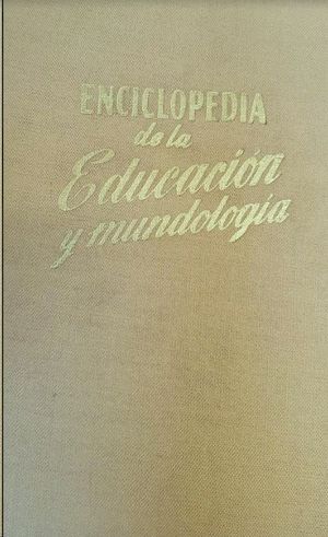 ENCICLOPEDIA DE LA EDUCACION Y MUNDOLOGIA