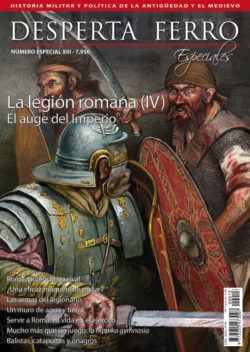 DESPERTA FERRO ESPECIALES XIII - LA LEGION ROMANA IV