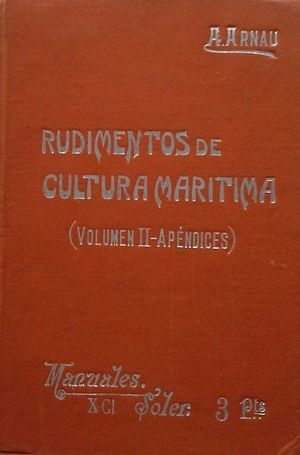 RUDIMENTOS DE CULTURA MARTIMA - VOLUMEN II: APNDICES