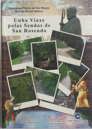 UNHA VIAXE POLAS SENDAS DE SAN ROSENDO