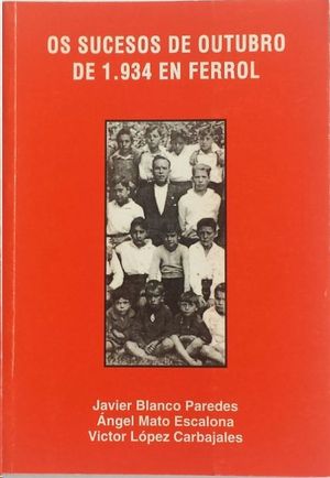 OS SUCESOS DE OUTUBRO DE 1.934 EN FERROL