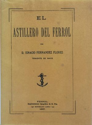 EL ASTILLERO DE FERROL.