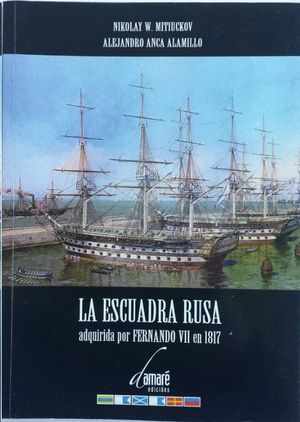 LA ESCUADRA RUSA ADQUIRIDA POR FERNANDO VII EN 1817