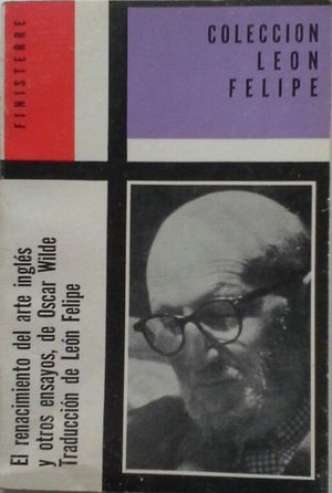 EL RENACIMIENTO DEL ARTE INGL�S Y OTROS ENSAYOS - TRADUCCI�N DE LE�N FELIPE