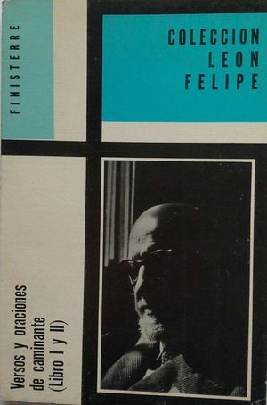 VERSOS Y ORACIONES DE CAMINANTE - LIBROS I Y II