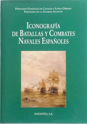 ICONOGRAFA DE BATALLAS Y COMBATES NAVALES ESPAOLES