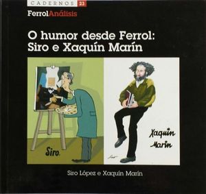 O HUMOR DESDE FERROL: SIRO E XOAQUN MARN