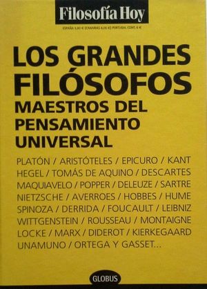 LOS GRANDES FILSOFOS - MAESTROS DEL PENSAMIENTO UNIVERSAL