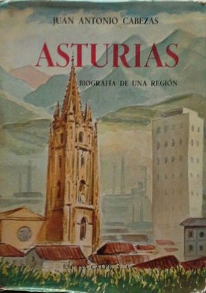 ASTURIAS - BIOGRAFA DE UNA REGIN