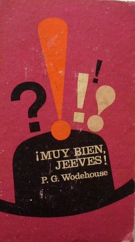 �MUY BIEN JEEVES!