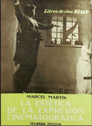 LA ESTETICA DE LA EXPRESION CINEMATOGRAFICA