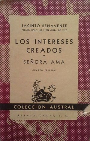 LOS INTERESES CREADOS Y SEORA AMA