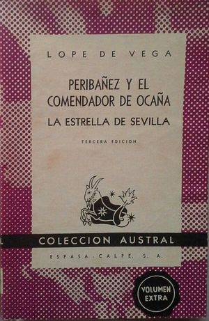 PERIBEZ Y EL COMENDADOR DE OCAA - LA ESTRELLA DE SEVILLA