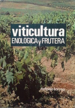 VITICULTURA ENOLGICA Y FRUTERA