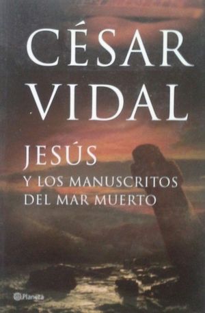JES�S Y LOS MANUSCRITOS DEL MAR MUERTO