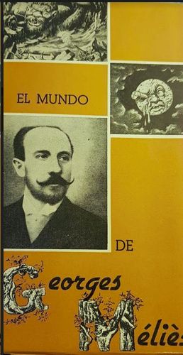EL MUNDO DE GEORGES MELIES