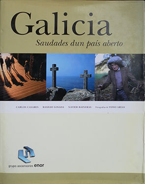 GALICIA SAUDADES DUN PAS ABERTO