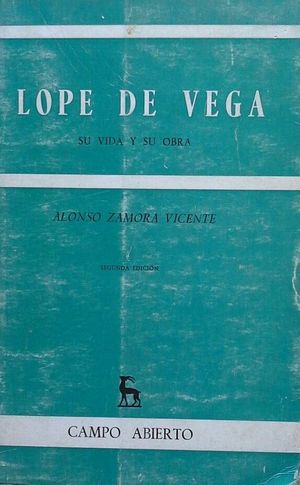 LOPE DE VEGA - SU VIDA Y SU OBRA