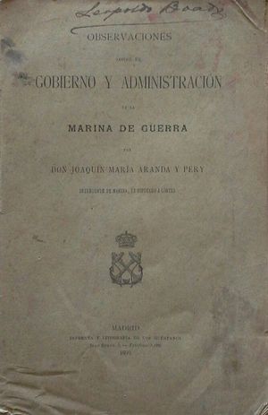 OBSERVACIONES SOBRE EL GOBIERNO Y ADMINISTRACIN DE LA MARINA DE GUERRA