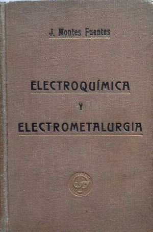 ELECTROQUIMICA Y ELECTROMETALURGA