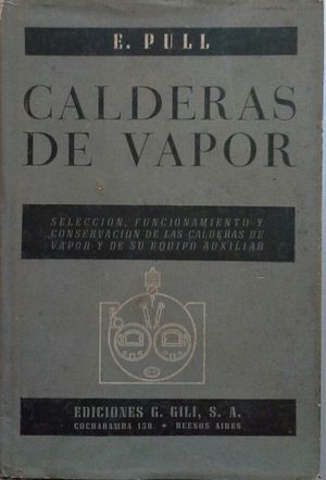 CALDERAS DE VAPOR - SELECCIN, FUNCIONAMIENTO Y CONSERVACIN DE LAS CALDERAS DE