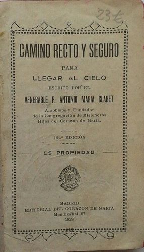 CAMINO RECTO Y SEGURO PARA LLEGAR AL CIELO