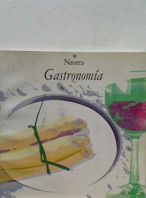 GASTRONOM�A - NAVARRA