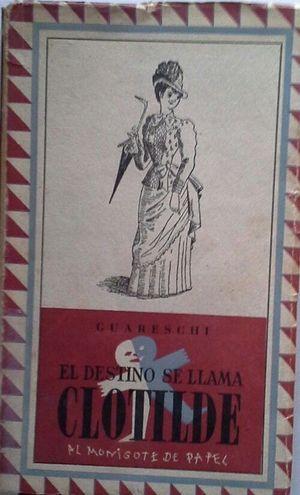 EL DESTINO SE LLAMA CLOTILDE