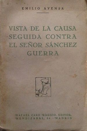 VISTA DE LA CAUSA SEGUIDA CONTRA EL SEOR SNCHEZ GUERRA