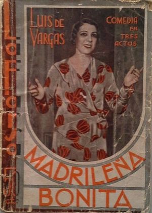 MADRILE�A BONITA - COMEDIA EN TRES ACTOS