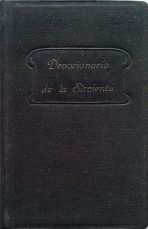 DEVOCIONARIO DE LA SIRVIENTA EN TRESACADO DE DIVERSOS OP�SCULOS POR UN PADRE REDENTORISTA