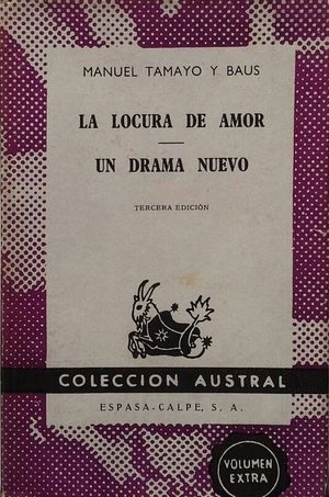 LA LOCURA DE AMOR - UN DRAMA NUEVO
