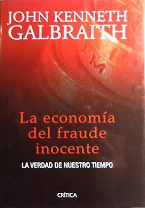 LA ECONOMA DEL FRAUDE INOCENTE