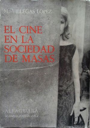 EL CINE EN LA SOCIEDAD DE MASAS