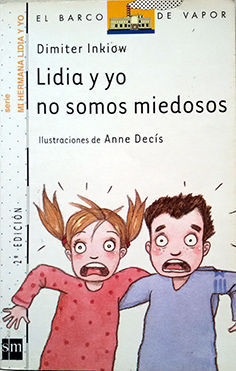 LIDIA Y YO NO SOMOS MIEDOSOS