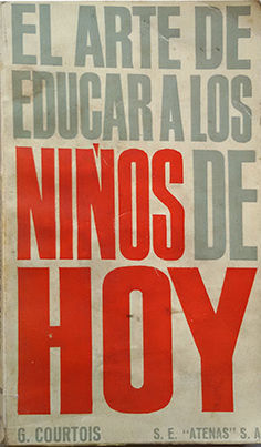 EL ARTE DE EDUCAR A LOS NI�OS DE HOY