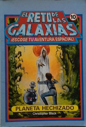 EL RETO DE LAS GALAXIAS 10 - PLANETA HECHIZADO