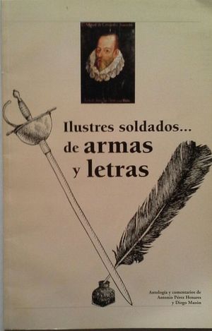 ILUSTRES SOLDADOS... DE ARMAS Y LETRAS