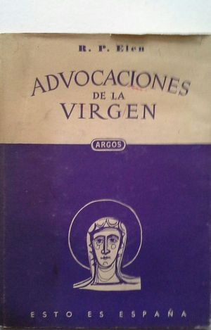 ADVOCACIONES DE LA VIRGEN