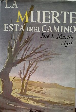 LA MUERTE EST� EN EL CAMINO