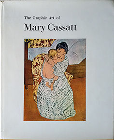 THE GRAPHIC ART OF MARY CASSATT