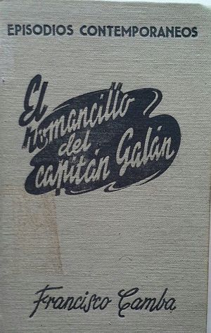 EL ROMANCILLO DEL CAPITN GALN
