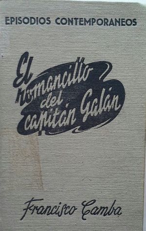 EL ROMANCILLO DEL CAPIT�N GAL�N