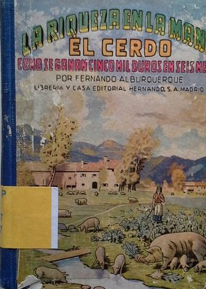 EL CERDO - CMO SE GANAN CINCO MIL DUROS EN SEIS MESES