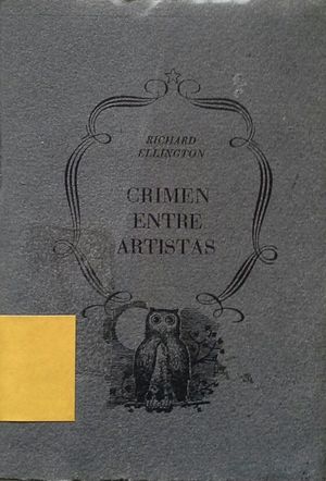 CRIMEN ENTRE ARTISTAS