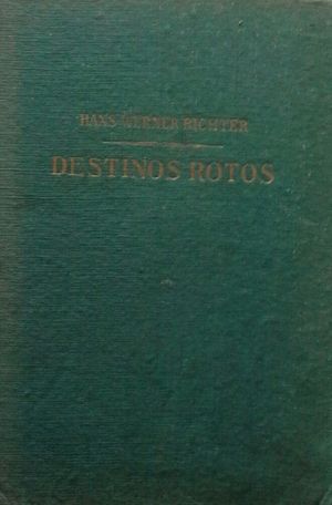 DESTINOS ROTOS