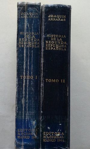 HISTORIA DE LA SEGUNDA REPBLICA ESPAOLA - DOS TOMOS